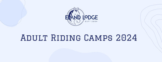 Eland Lodge Adult Riding Camps Summer 2024