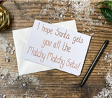 Emily Cole "I hope Santa gets you all the Matchy Matchy Sets!" Christmas Card